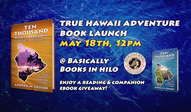 Ten Thousand Hours in Paradise: Tribulations book cover launch party