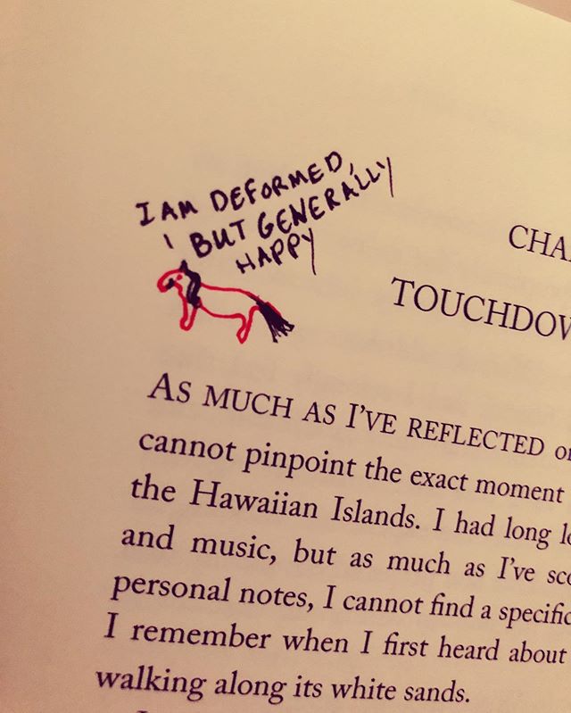 I am Deformed but Generally Happy (Art on Ten Thousand Hours in Paradise paperback)