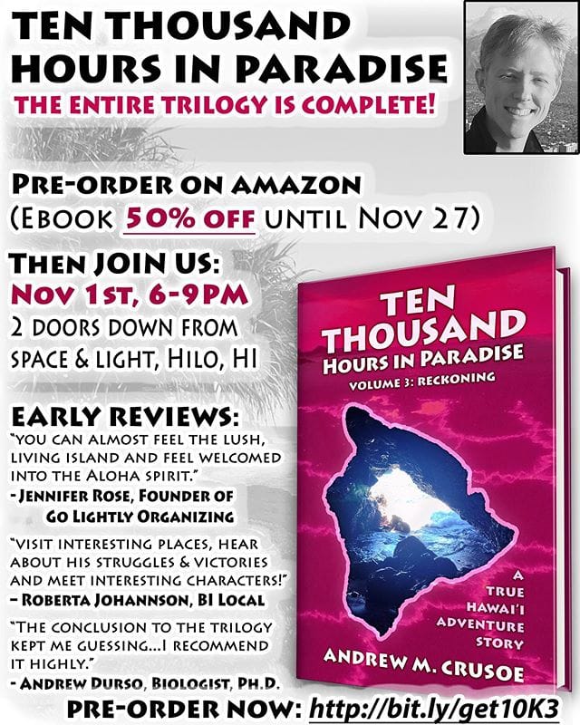 Ten Thousand Hours in Paradise Part 3: RECKONING book release flyer