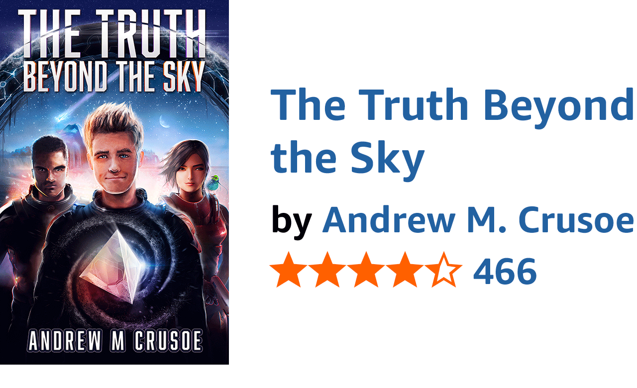 The Truth Beyond the Sky Tropical Sci‑Fi novel with 466 Amazon ratings