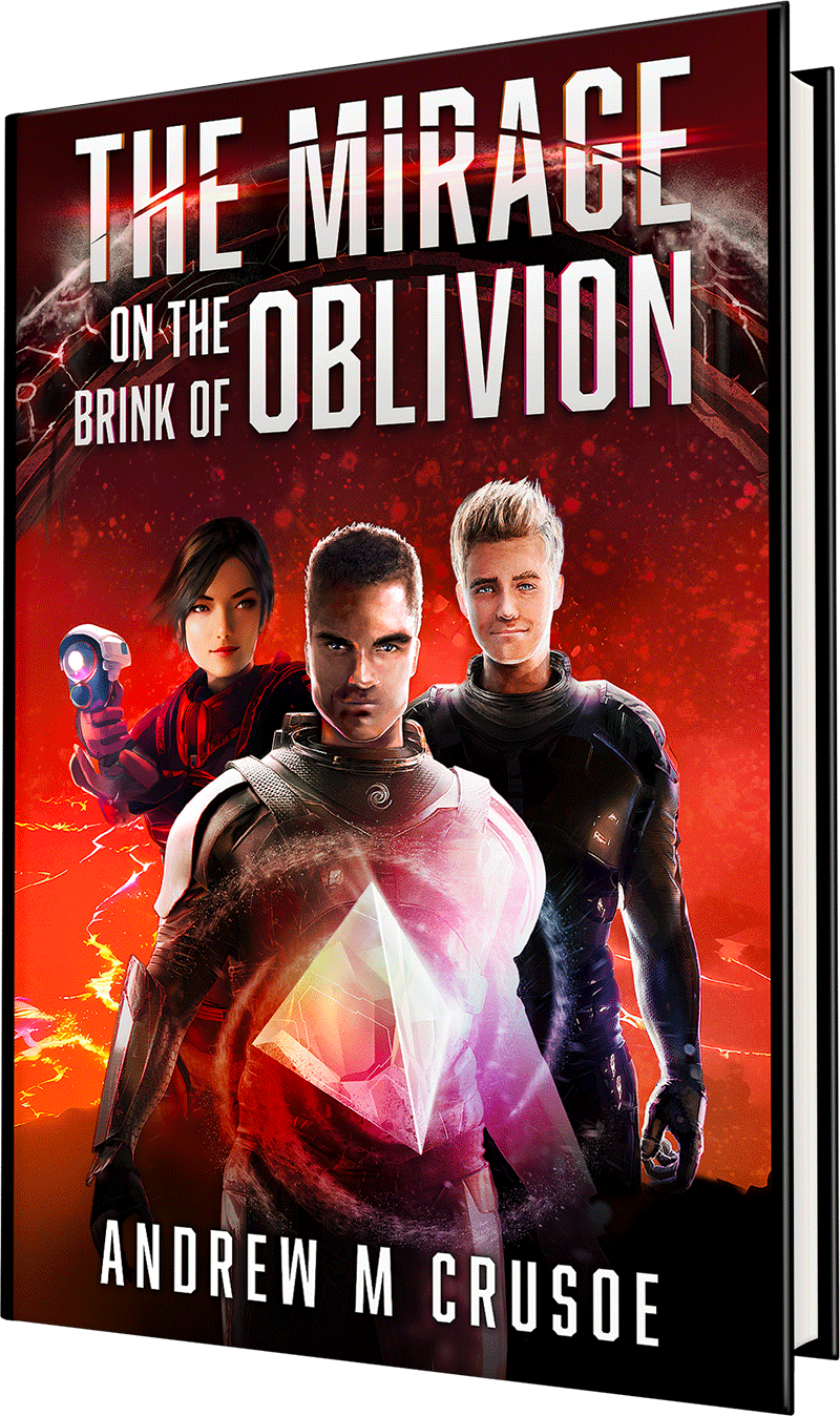 The Mirage on the Brink of Oblivion: Out-of-Body Sci-Fi Novel by Andrew M. Crusoe