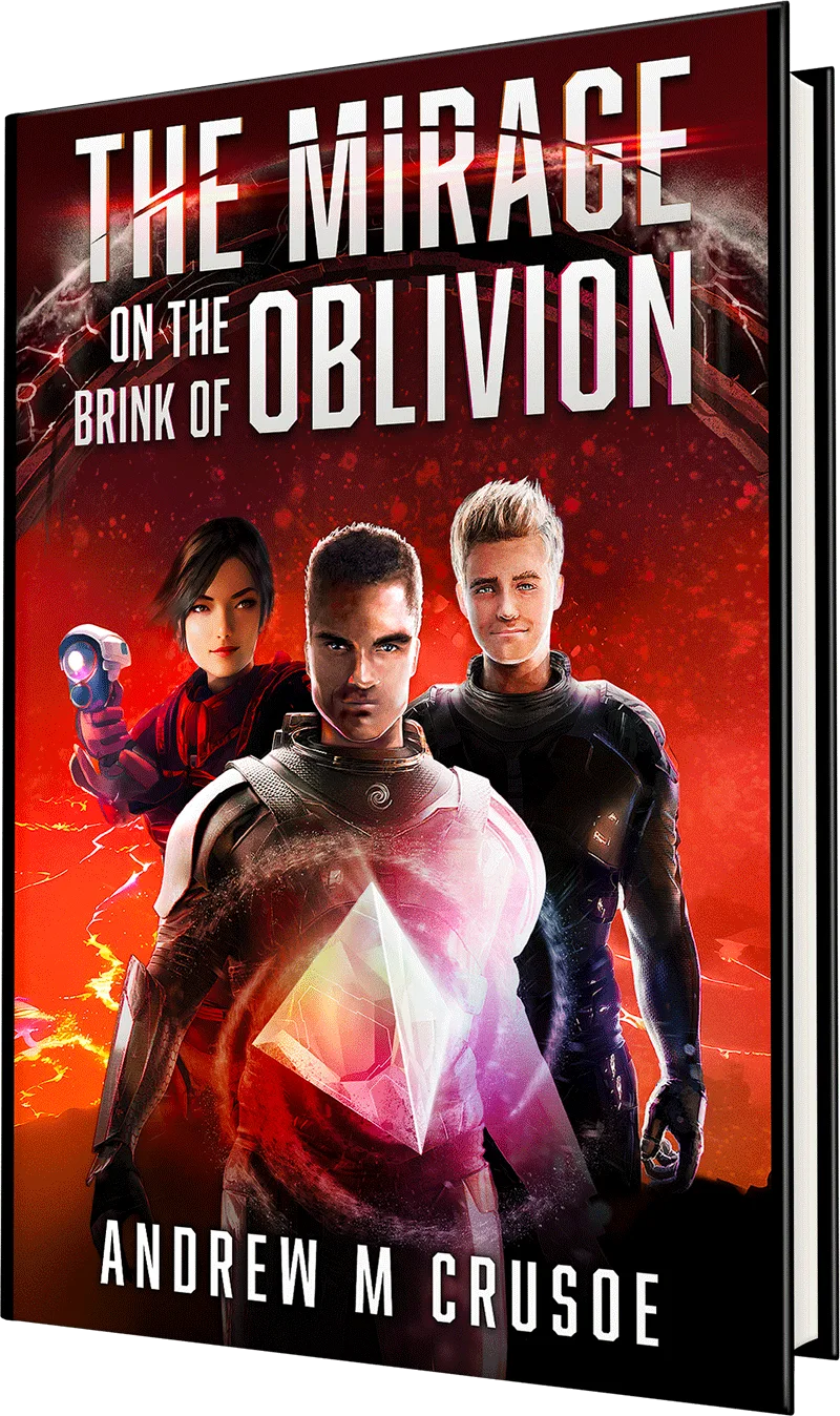 The Mirage on the Brink of Oblivion: Out-of-Body Sci-Fi Novel by Andrew M. Crusoe