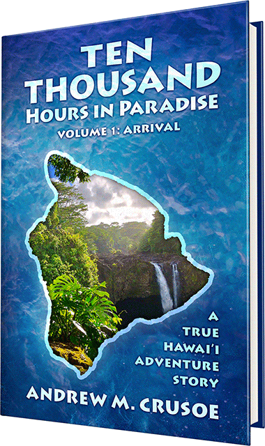 Ten Thousand Hours in Paradise - Volume 1 Arrival book cover